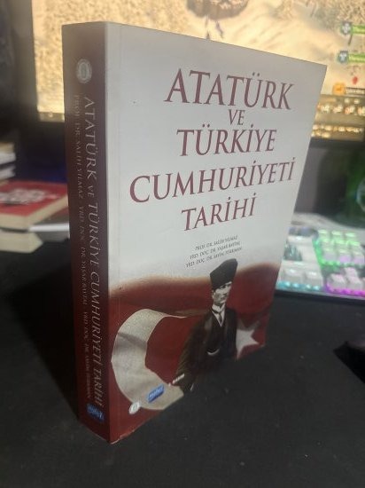 ATATÜRK VE TÜRKİYE CUMHURİYETİ TARİHİ - Salih Yılmaz, Yaşar Baytal, Sayim Türkma kitap kapağı