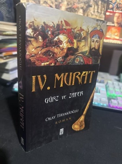 IV. Murat. Gürz ve Zafer - Okay Tiryakioğlu kitap kapağı