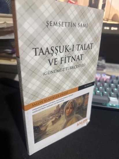 Taaşşuk-u Talat ve Fitnat-Günümün Türkçesiyle - Şemseddin Sami kitap kapağı
