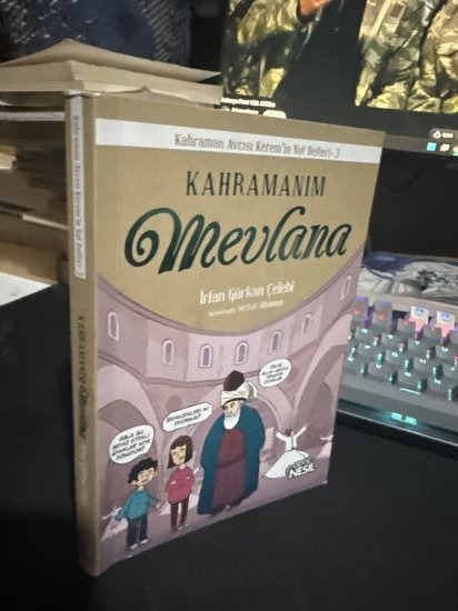 KAHRAMANIM MEVLANA . - İrfan Gürkan Çelebi kitap kapağı