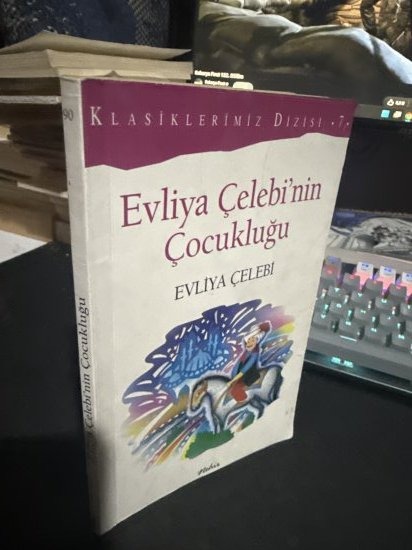 EVLİYA ÇELEBİ'NİN ÇOCUKLUĞU - EVLİYA ÇELEBİ kitap kapağı
