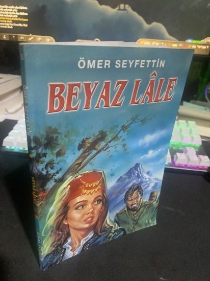 Beyaz Lale - Ömer SEYFETTİN - ÖMER SEYFETTİN kitap kapağı