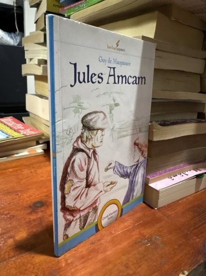 JULES AMCAM -MAUPASSANT - Guy De MAUPASSANT kitap kapağı