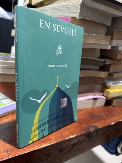 En Sevgili - Mustafa Soykök
