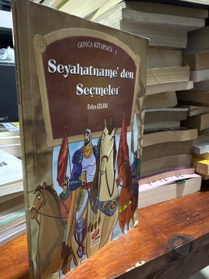 SEYAHATNAMEDEN SEÇMELER