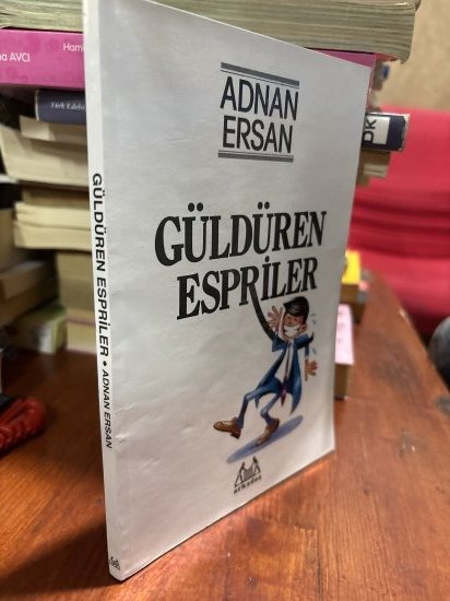 GÜLDÜREN ESPRİLER