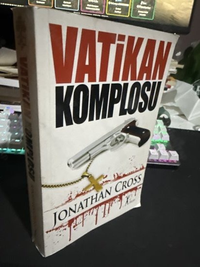 VATİKAN KOMPLOSU ( 1. Birinci Baskı) - JONATHAN CROSS kitap kapağı