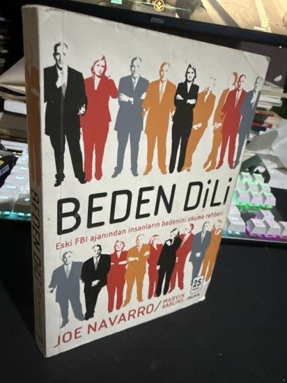 Beden Dili - Eski FBI Ajanından İnsanların Bedenini Okuma Rehberi - Joe Navarro, Marvin Karlins kitap kapağı