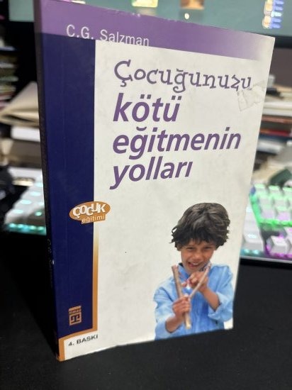ÇOCUĞUNUZU KÖTÜ EĞİTMENİN YOLLARI - C.G. SALZMAN kitap kapağı