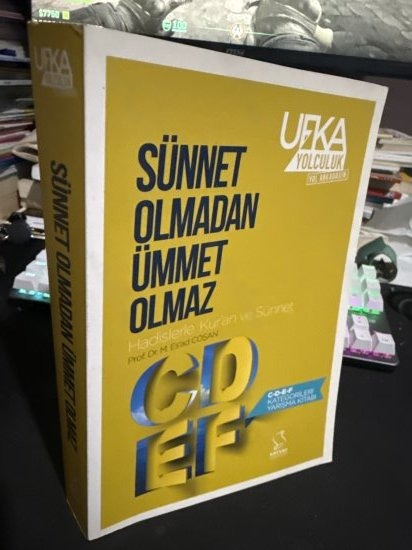 Sünnet Olmadan Ümmet Olmaz - Hadislele Kur'an ve Sünnet - C-D-E-F KATEGORİLERİ YARIŞMA KİTABI - M. Esad Coşan kitap kapağı